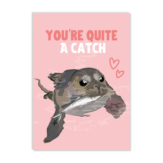 Valentijnsdagkaart 'You're quite a catch'